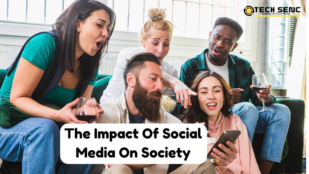 The Impact Of Social Media On Society Pros & Cons
